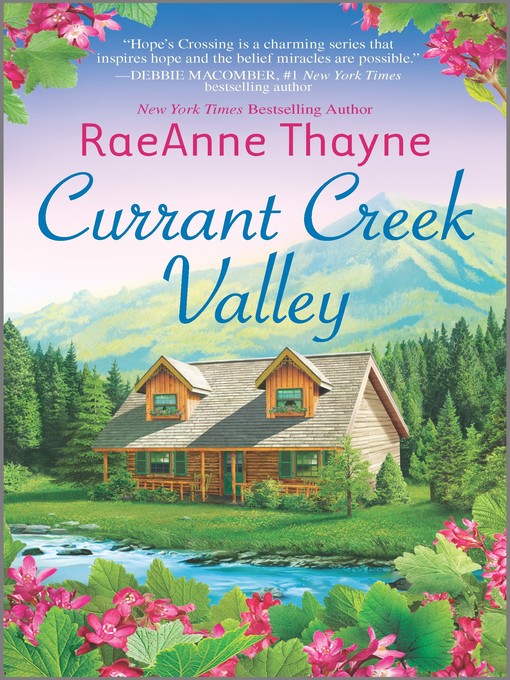Title details for Currant Creek Valley by RaeAnne Thayne - Available